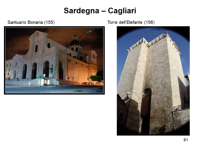 91 Sardegna – Cagliari Santuario Bonaria (155)    Torre dell’Elefante (156)